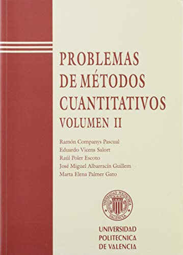 Beispielbild fr PROBLEMAS DE MTODOS CUANTITATIVOS. VOLUMEN II zum Verkauf von Zilis Select Books