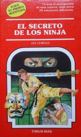 Beispielbild fr El Secreto de los Ninja Jay Leibold zum Verkauf von Hamelyn