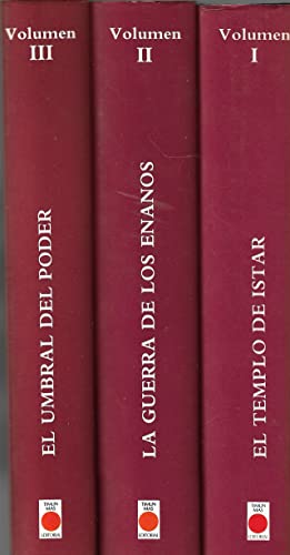 LEYENDAS DE LA DRAGONLANCE. 3 vols. I. EL TEMPLO DE ISTAR. II. LA GUERRA DE LOS ENANOS. III. EL UMBRAL DEL PODER. Poemas de Michael Williams. 1ª edición española. Trad.Marta Pérez. - Weis, Margaret / Hickman, Tracy.