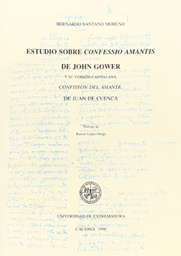 9788477230717: Estudio sobre Confessio amantis de Jhon Gower y su versin...