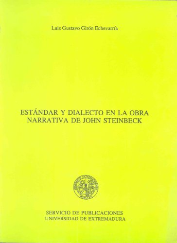 9788477231509: Estandar y dialecto en la obra narrativa de John Steinbeck (Spanish Edition)