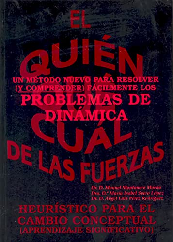 Beispielbild fr EL QUIEN, QUE, CUAL DE LAS FUERZAS. UN M zum Verkauf von Hiperbook Espaa