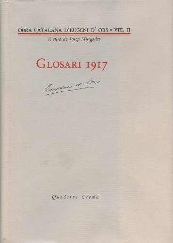 GLOSARI 1917. EDICIO I PRESENTACIO PER J. MURGADES [ENCUADERNADO]