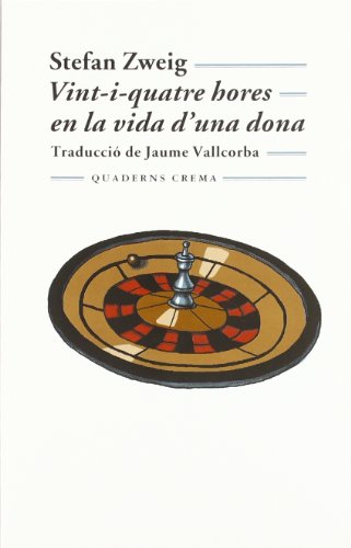 Stock image for Vint-i-quatre Hores en la Vida D'una Dona for sale by Hamelyn