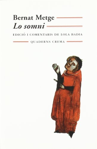 Imagen de archivo de LO SOMNI MM-86. EDICIO I COMENTARIS DE LOLA BADIA a la venta por AG Library