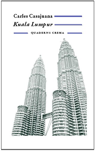 Stock image for Kuala Lumpur (Biblioteca Mnima, 151) (Catalan Edition) for sale by Cross-Country Booksellers