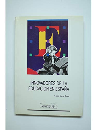 9788477291077: Innovadores de la educación en España: Becarios de la junta para ampliación de estudios (Colección Monografías) (Spanish Edition)