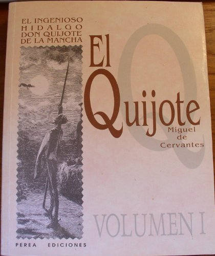 El Ingenioso Caballero Don Quijote De La Mancha, Volumen I (9788477291961) by Miguel De Cervantes