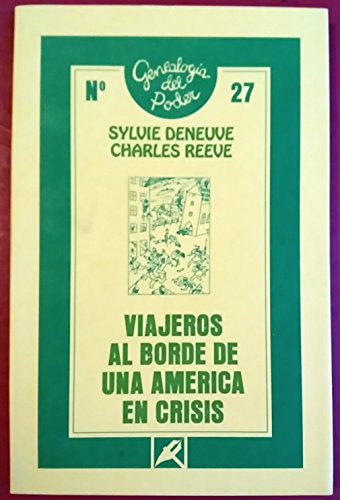 9788477312093: Viajeros al borde de una Amrica en crisis (Genealoga del poder (Ediciones de la Piqueta)) (Spanish Edition)