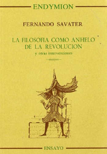 Beispielbild fr La filosofa como anhelo de la revolucin (Ensayos) zum Verkauf von medimops
