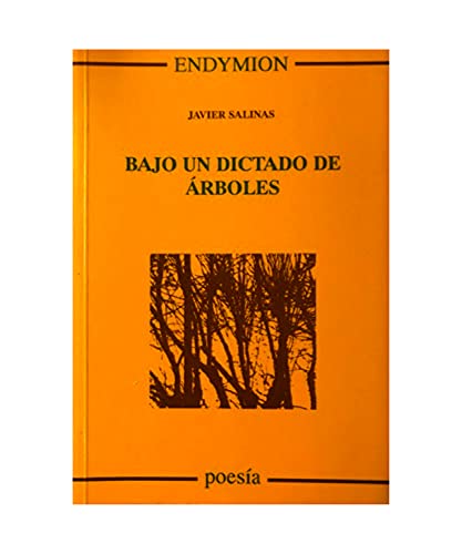 Beispielbild fr Bajo un dictado de rboles Salinas Gabia, Javier zum Verkauf von Iridium_Books