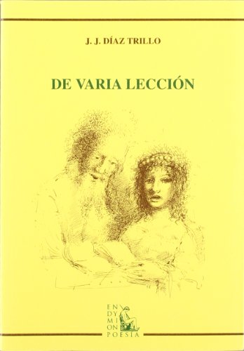 Beispielbild fr De varia lecci n (Poesa) (Spanish Edition) zum Verkauf von ThriftBooks-Atlanta