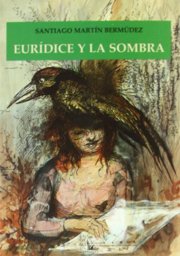 Imagen de archivo de Euridice y la sombra a la venta por Librera 7 Colores