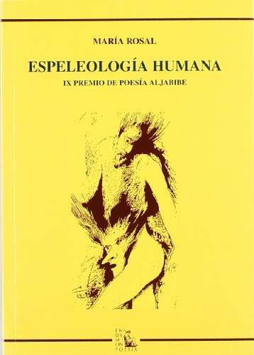 Beispielbild fr ESPELEOLOGIA HUMANA zum Verkauf von Hilando Libros