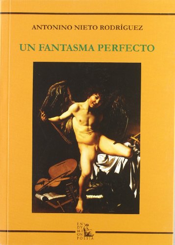 Stock image for Un Fantasma Perfecto for sale by Hamelyn
