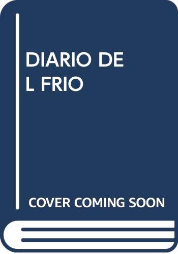 Beispielbild fr DIARIO DEL FRIO zum Verkauf von Hiperbook Espaa
