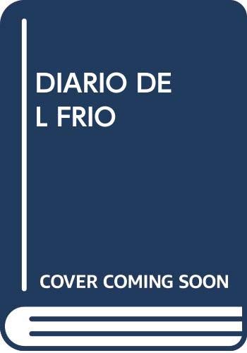 Imagen de archivo de DIARIO DEL FRIO a la venta por Hiperbook Espaa