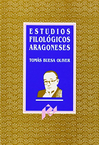 Beispielbild fr Estudios Filolgicos Aragoneses (Homenajes) zum Verkauf von Bernhard Kiewel Rare Books