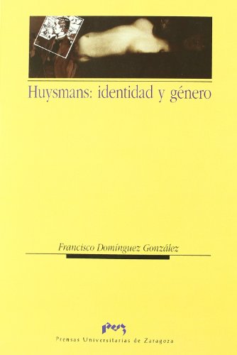 9788477331414: Huysmans: identidad y gnero (Humanidades)