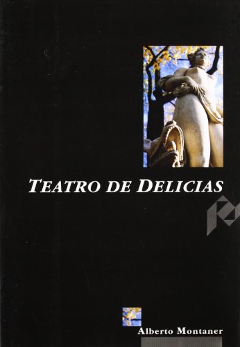 Beispielbild fr TEATRO DE DELICIAS zum Verkauf von Hiperbook Espaa