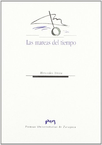 Imagen de archivo de MAREAS DEL TIEMPO, LAS a la venta por Hiperbook Espaa