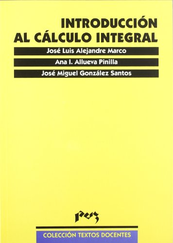 9788477335030: Introduccin al clculo integral (Textos Docentes) (Spanish Edition)