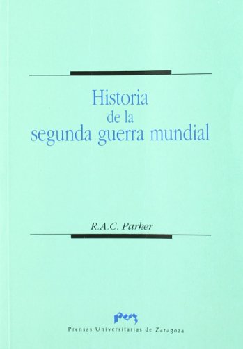 9788477335047: Historia de la segunda Guerra Mundial