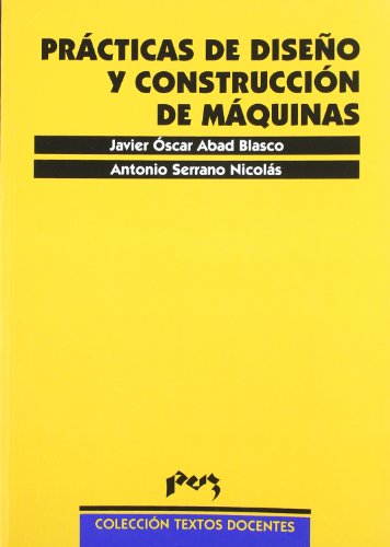 Stock image for Prcticas de diseo y construccin de mquinas for sale by Iridium_Books