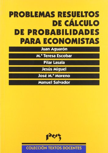 Imagen de archivo de Problemas resueltos de clculo de probabilidades para economistas a la venta por Zilis Select Books