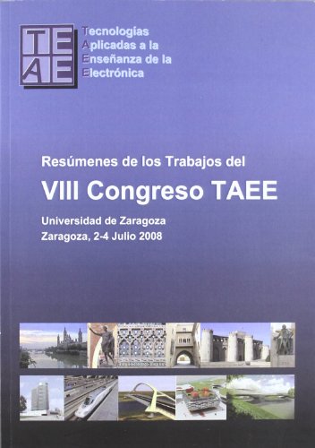 Imagen de archivo de Resmenes de los trabajos del VIII Congreso TAEE. Universidad de Zaragoza, 2-4 J a la venta por Hilando Libros