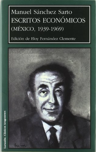 Imagen de archivo de Escritos Econmicos. (Mxico, 1939-1969) a la venta por Ammareal