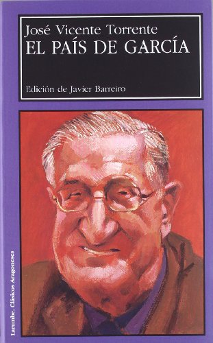 EL PAIS DE GARCIA. EDICION, INTRODUCCION Y NOTAS DE J. BARREIRO