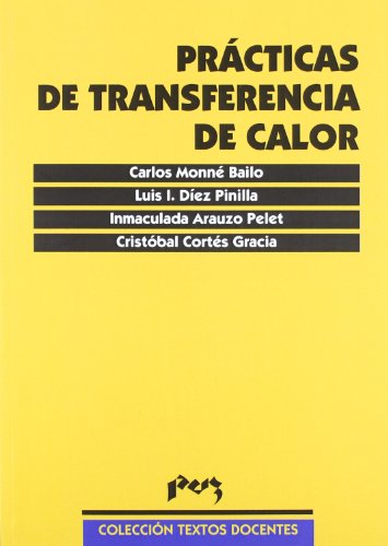 9788477337140: Prcticas de transferencia de calor