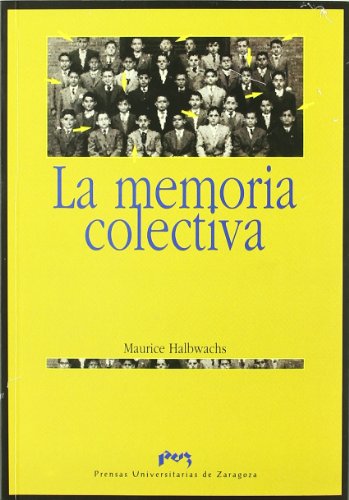 9788477337157: La memoria colectiva