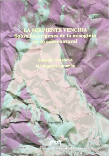 9788477337461: La serpiente vencida (Sagardiana)