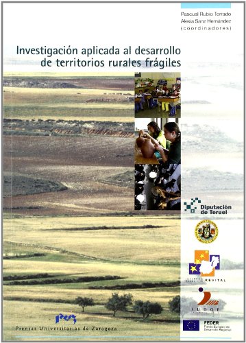 Stock image for Investigacin aplicada al desarrollo de territorios rurales frgiles for sale by Hilando Libros