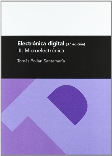 9788477339298: Electrnica digital III. Microelectrnica, 3 ed. (Textos Docentes)