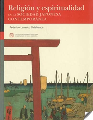 9788477339960: Religin y espiritualidad en la sociedad japonesa contempornea (Coleccin Federico Torralba) (Spanish Edition)