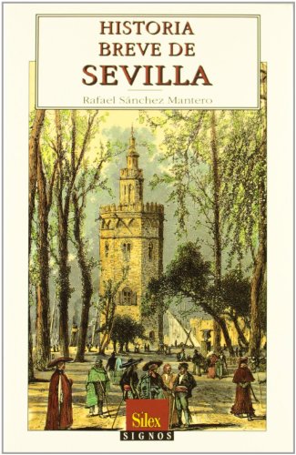 Stock image for Historia Breve de Sevilla for sale by ThriftBooks-Atlanta