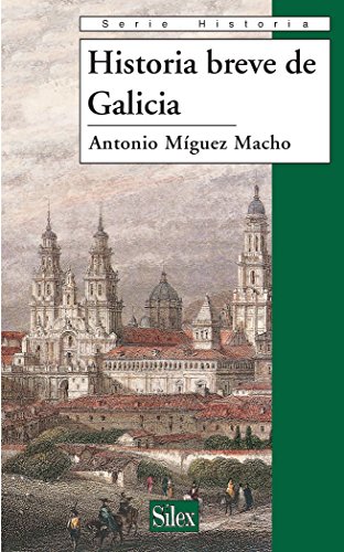 9788477375074: Historia breve de Galicia (Serie historia) (Spanish Edition)