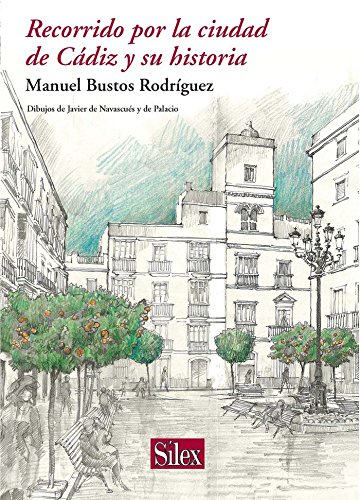 Imagen de archivo de Recorrido por la ciudad de cadiz y su historia a la venta por Iridium_Books