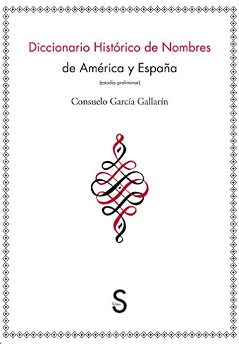 9788477377894: Diccionario histrico de nombres de Amrica y Espaa