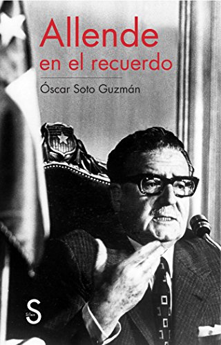 Imagen de archivo de ALLENDE EN EL RECUERDO a la venta por KALAMO LIBROS, S.L.