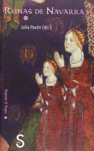 Reinas de Navarra (Paperback) - Julia . . . [et al. ] Pavón Benito