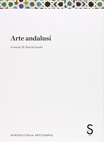 9788477378815: Arte andalus (Introduccion Al Arte Espaol)