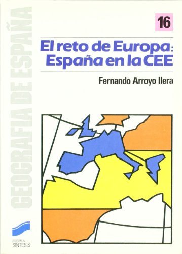 Stock image for El Reto de Europa: Espaa en la CEE. for sale by HISPANO ALEMANA Libros, lengua y cultura
