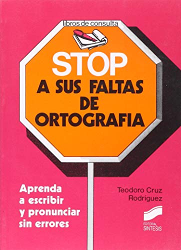 Imagen de archivo de Stop a sus faltas de Ortografa a la venta por Librera Prez Galds