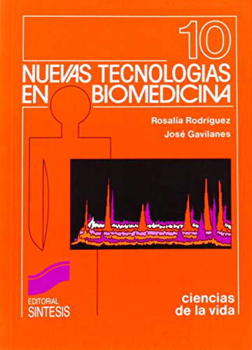 Imagen de archivo de NUEVAS TECNOLOGAS EN BIOMEDICINA a la venta por Zilis Select Books