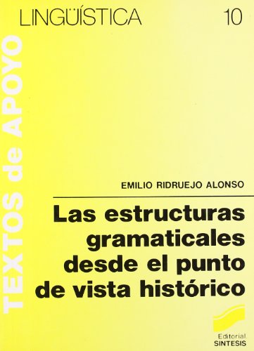 Estructuras Gramaticales Desde El Punto De Vista Historico By Ridruejo Alonso Emilio Muy Bueno Very Good V Books