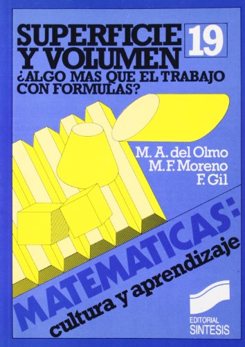 9788477380658: Superficie y volumen (Matemticas, cultura y aprendizaje)
